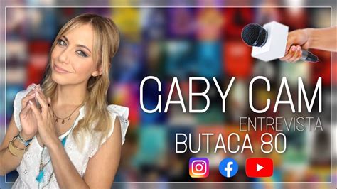 gaby cam|ENTREVISTA A GABY CAM .